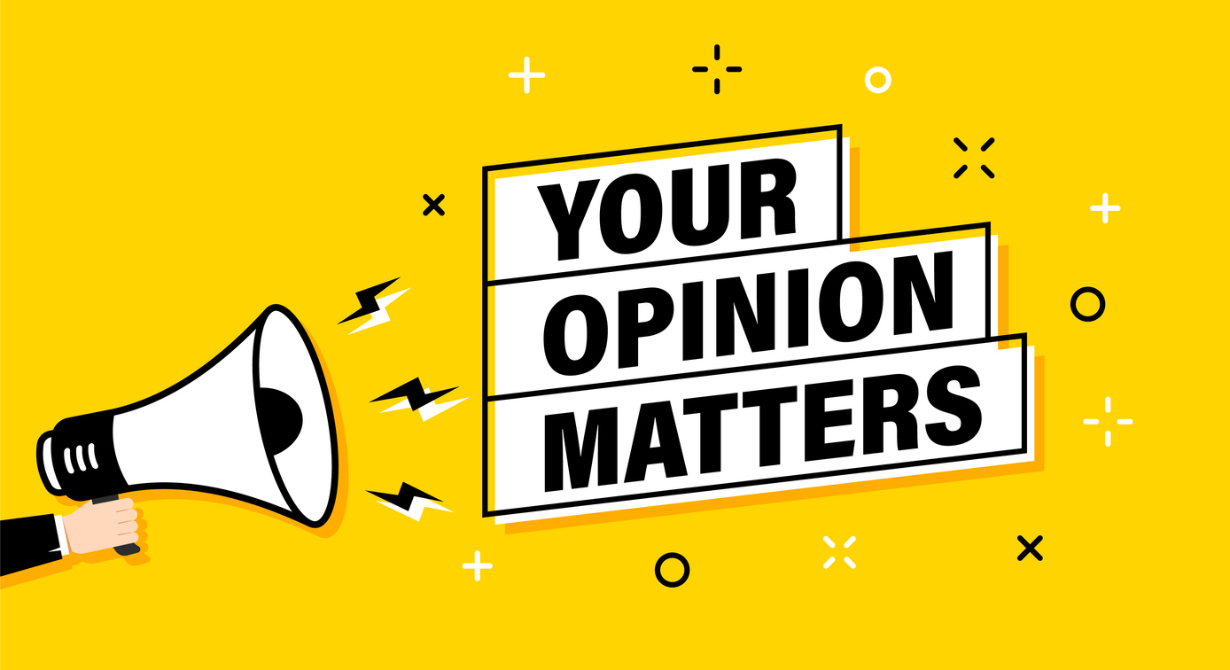 Your opinion matters megaphone